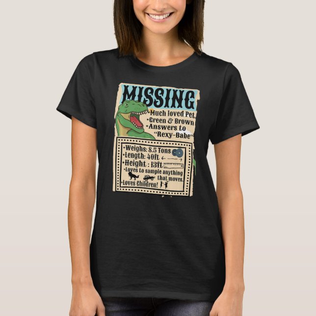 T-shirt Animal de compagnie manquant Tyrannosaurus Rex Fun (Devant)