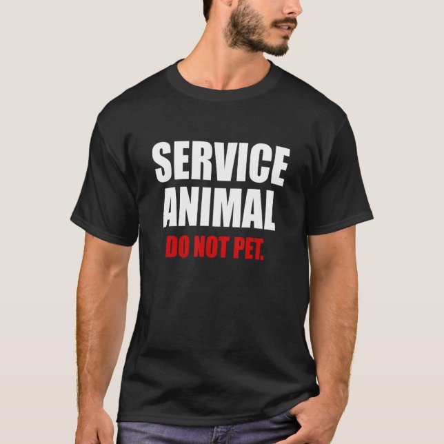 T-shirt Animal de service ne pas animal animal de compagni (Devant)