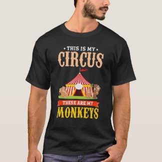 T-shirt Animal de zoo C'est mon cirque, ce sont mes sing