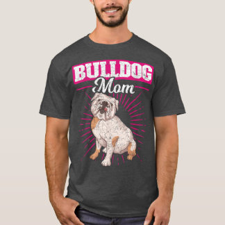 T-shirt Animal Pet maman Chien Propriétaire Bulldog Maman