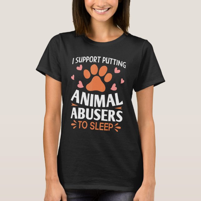 T-shirt Animal Rescuer Pet Adoption Stop Animal Abuse (Devant)