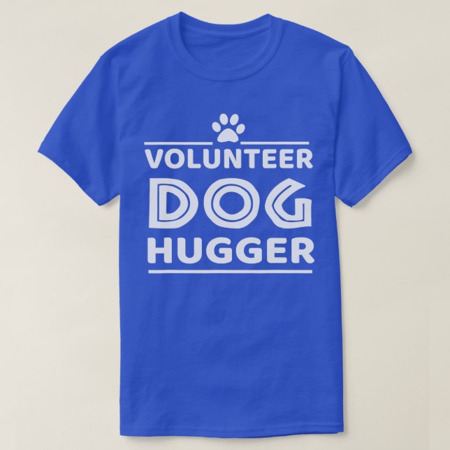 T-shirt Animal Shelter Volunteer Shirt Dog Rescue  (Design devant)