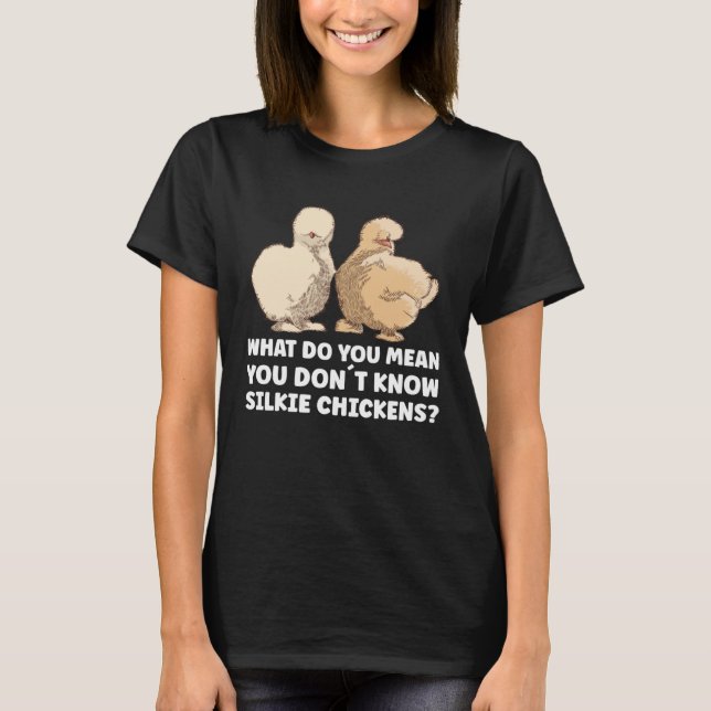 T-shirt Animal Silkie Chicken Mom Chinese Silk Chicken (Devant)