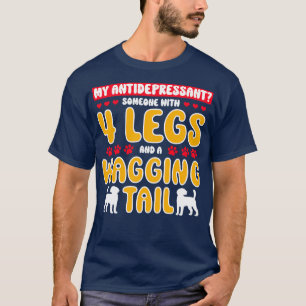 T-shirt Animal thérapeutique Mon antidépresseur Quelqu'Un 