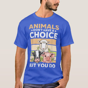 T-shirt Animaux Pas De Choix Protéine Végétariens Activis