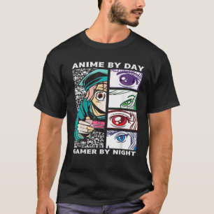 T-shirt Anime By Day Gamer By Night - Anime Eyes Video Gam