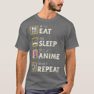 T-shirt Anime de sommeil de manger Répéter Kawaii Otaku Ma