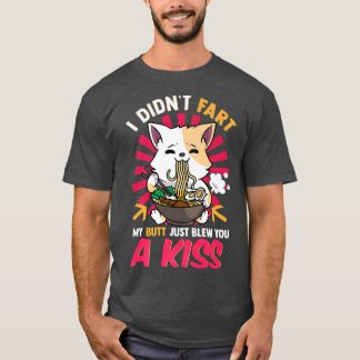 T-shirt Anime Kawaii Cat Ramen I Didn't Fart I Blew You A