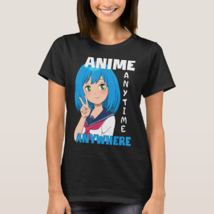 T-shirt Anime N'Importe Où Anime Girl