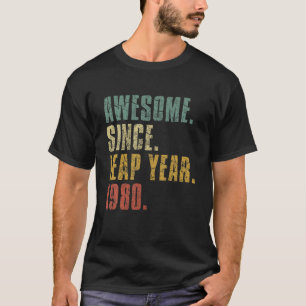 T-shirt Année bissextile Anniversaire stupéfiant depuis 