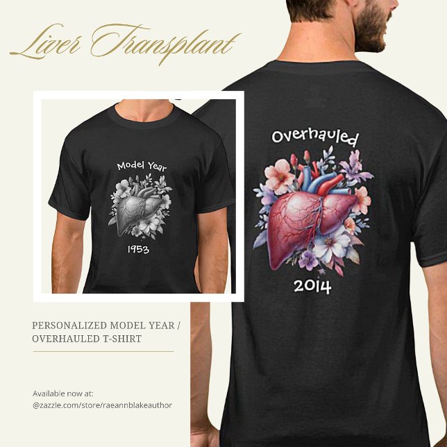T-shirt Année modèle / Greffe de foie rénovée (Créateur téléchargé)