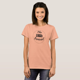 T-shirt Années 60 Rétro Drôle Citation 60