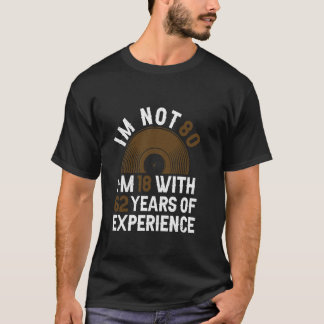 T-shirt Années D'Expérience - Funny 80e Anniversaire 80 An