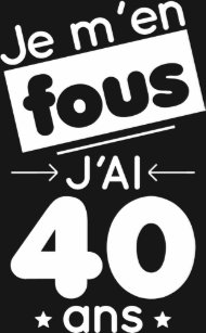 T Shirts Humour 40 Ans Originaux Personnalisables Zazzle Fr