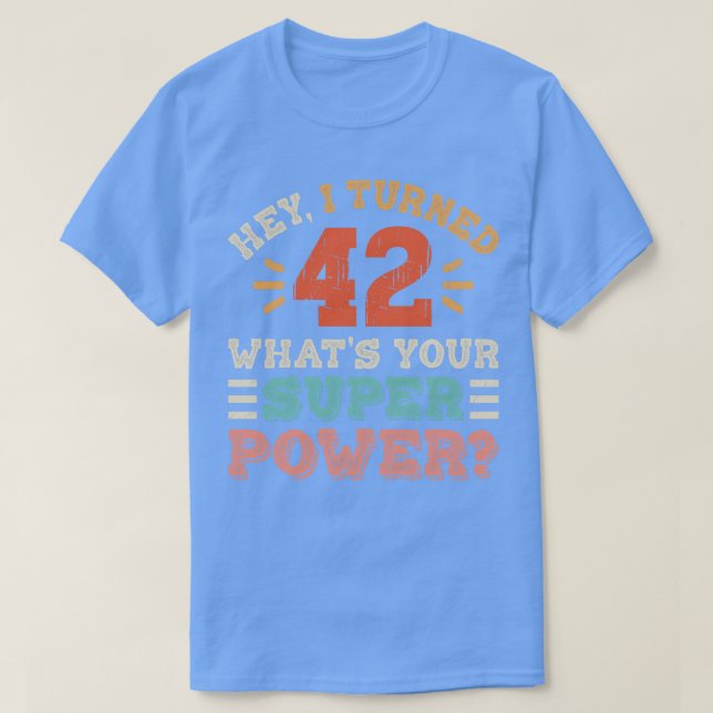 T-shirt Anniversaire 42 ans (Design devant)