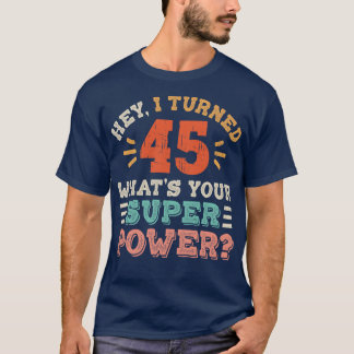 T-shirt Anniversaire 45 ans