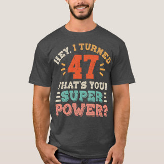 T-shirt Anniversaire 47 ans