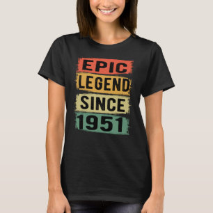 T-shirt anniversaire âgé de 74 ans 1951 Légende épique 74e