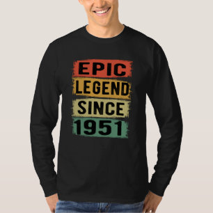 T-shirt anniversaire âgé de 74 ans 1951 Légende épique 74e