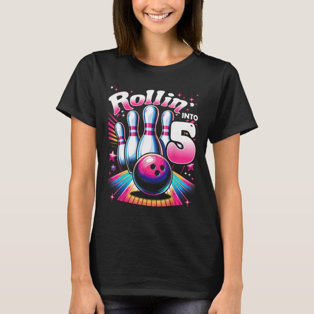 T-shirt Anniversaire Bowling Roulant Dans 5 Fête Anniversa (Devant)