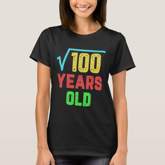 T-shirt Anniversaire Cadeau Carré Racine De 100 10 Ans (Devant)