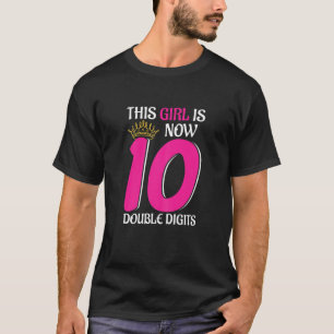 T-shirt Anniversaire Cette Fille A Maintenant 10 Ans Doubl