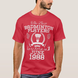 T-shirt Anniversaire de 36 ans en juin 1988 Meilleur Badmi
