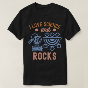 T-shirt Anniversaire de Géologie, J'aime la Science et les