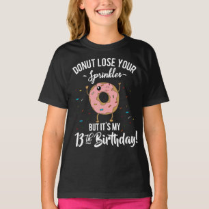 T-shirt Anniversaire des 13 ans Drôle Donut Perdez Vos Spr