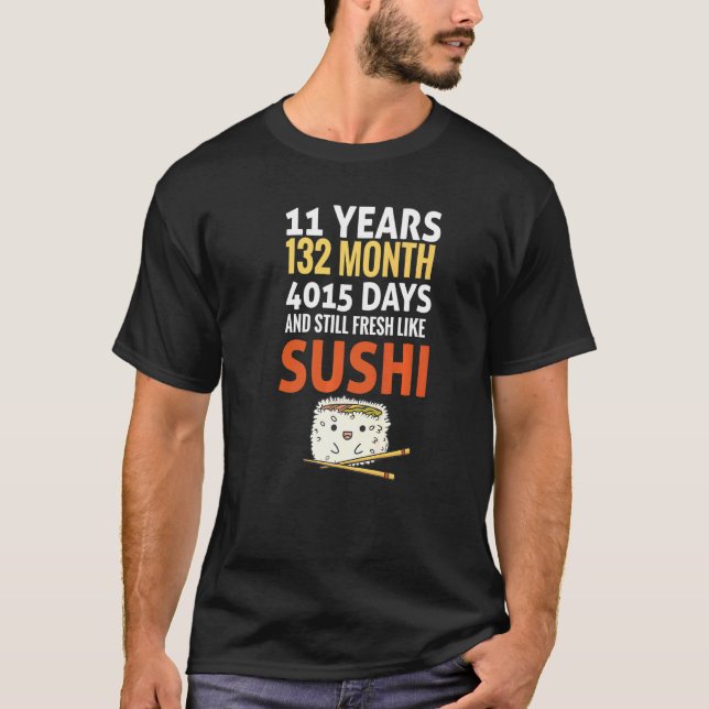 T-shirt Anniversaire Dit 11 Ans Frais Comme Sushi Slogan B (Devant)