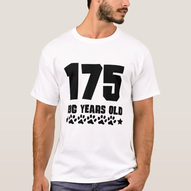 T-shirt Anniversaire drôle de 175 années de chien 25ème (Devant)