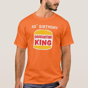 T-shirt Anniversaire du roi de la quarantaine