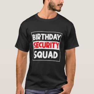 T-shirt Anniversaire Escadron de sécurité Meilleur Escadro