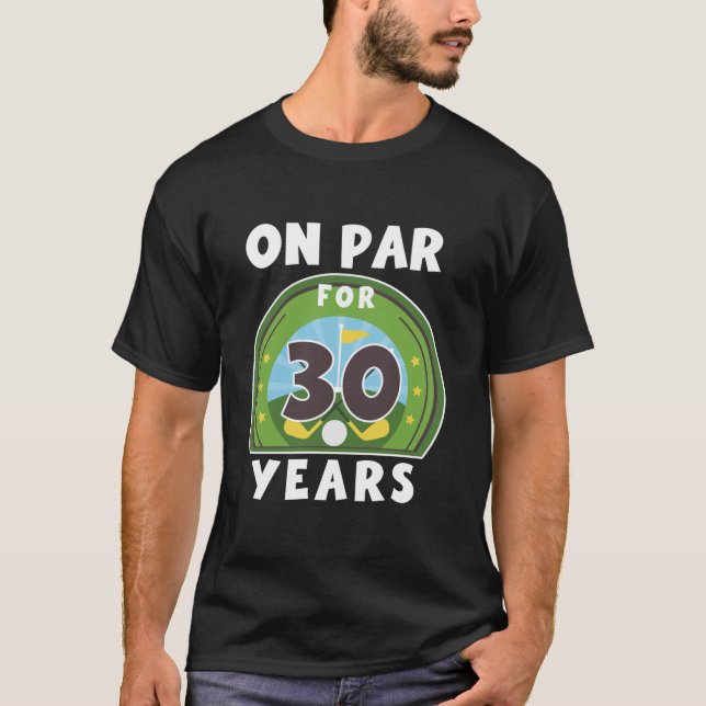 T-shirt Anniversaire Golf Par 30e Anniversaire À 30 Ans (Devant)