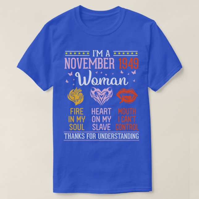 T-shirt Anniversaire Je Suis Novembre 1949 Femme 71 Ans Fe (Design devant)