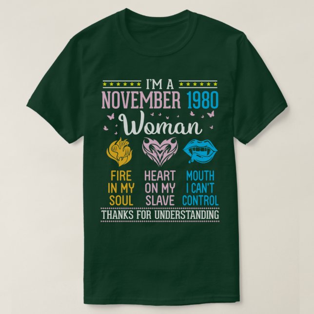 T-shirt Anniversaire Je Suis Novembre 1980 Femme 40 Ans Fe (Design devant)