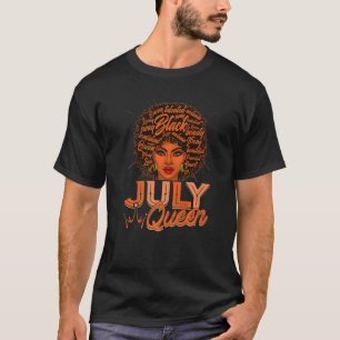 T-shirt Anniversaire Juillet Reine Filles Femmes Je suis u