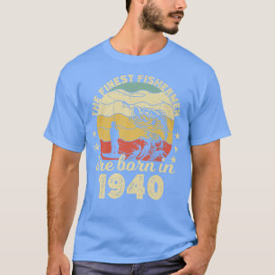 T-shirt Anniversaire Le Meilleur Pêcheur Sont Nés En 1940