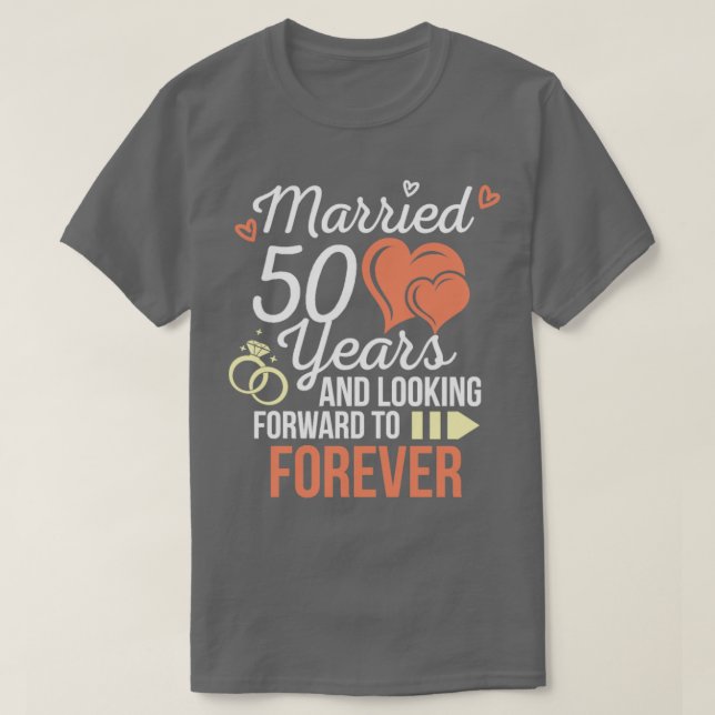 T-shirt Anniversaire mariage Marié 50 ans à regarder (Design devant)