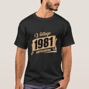 T-shirt Anniversaire Né En 1981 Vintage 1