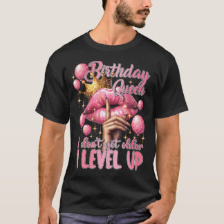 T-shirt Anniversaire Reine Je Ne Vais Pas Plus Âgé Je Nive