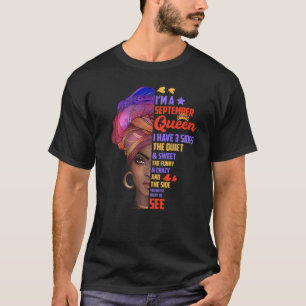 T-shirt Anniversaire Septembre Reine J'Ai 3 Côtés assez se