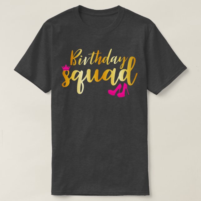 T-shirt Anniversaire Squad Gold Party Funny cadeau Chaussu (Design devant)