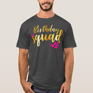 T-shirt Anniversaire Squad Gold Party Funny cadeau Chaussu