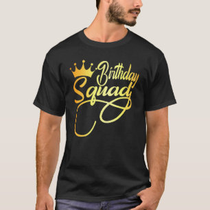 T-shirt Anniversaire Squad Joyeux Anniversaire Fête de la