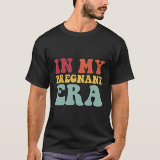 T-shirt Annonce De Grossesse Dans Mon Époque Enceinte Gros