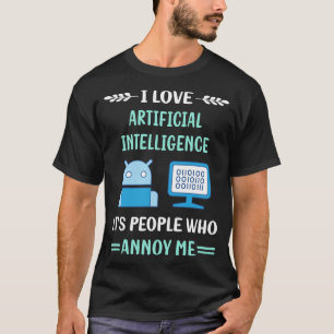 T-shirt Annoy Me Intelligence Artificielle AI