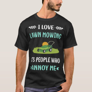 T-shirt Annoy Me Pelouse tondeuse tondeuse