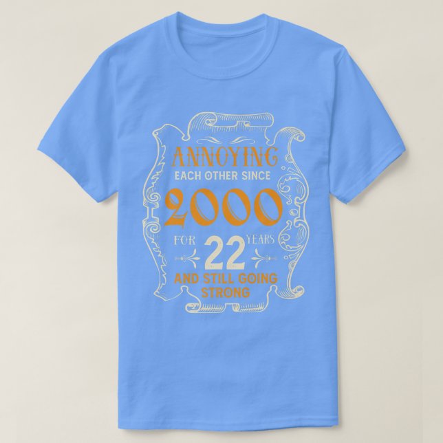 T-shirt Annoying Each Other Since 2000 22 Years Wedding An (Design devant)
