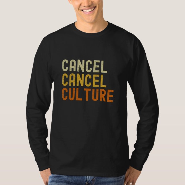 T-shirt Annuler la culture Annuler l'annulation de la cult (Devant)